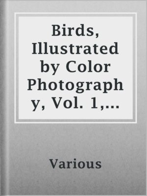 cover image of Birds, Illustrated by Color Photography, Vol. 1, No. 3